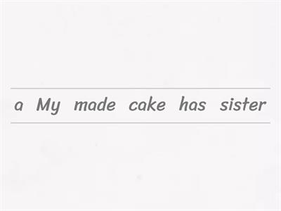 Present Perfect - Put sentences in order