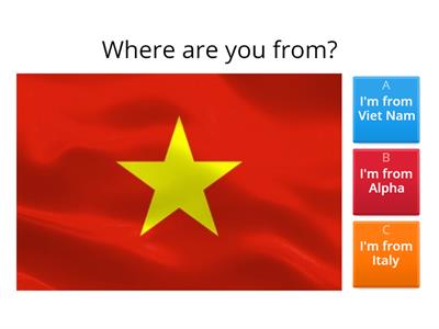 WHERE ARE YOU FROM?