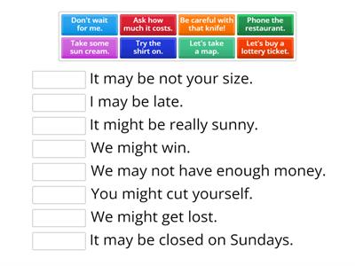 May/Might 1 – Match the sentences