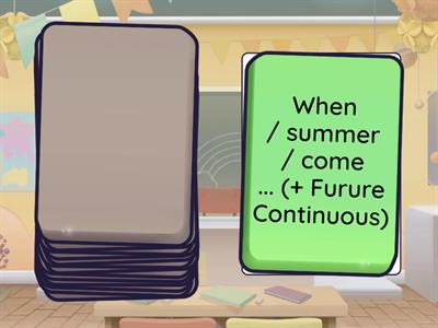 FUTURE TIME CLAUSES - SPEAKING