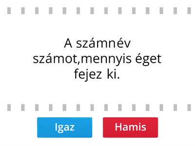 Igaz -hamis - számnév szabály 