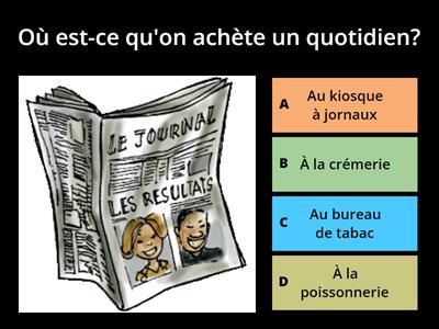 Où est-ce qu'on achète ça?