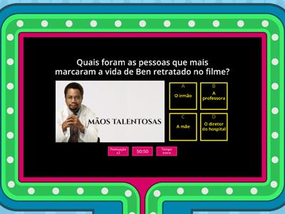 Quiz sobre o filme Mãos Talentosas