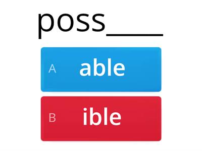 Choosing -able or -ible