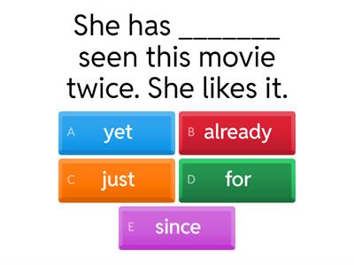  Present Perfect - yet, already, just, for, since
