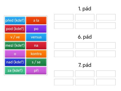 Předložky 1, 6 a 7 padů