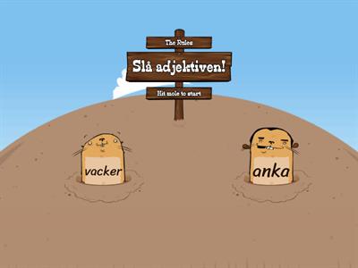 Slå adjektiv-mullvadar