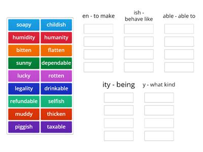 5.5 NT#2 Suffixes y, en, ish, able, ity - Sort and discuss meaning (Public)