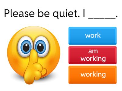 Present Simple and Continuous