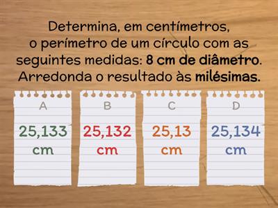 Perímetro do círculo (Usa 3,1416 como valor aproximado de π)