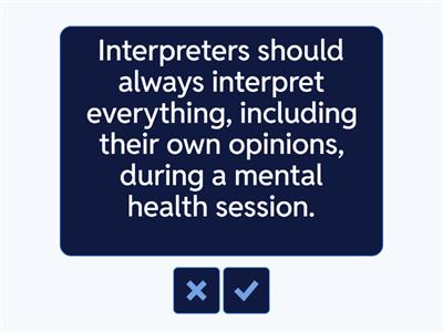 True or False Quiz for Community Interpreters in Mental Health Settings