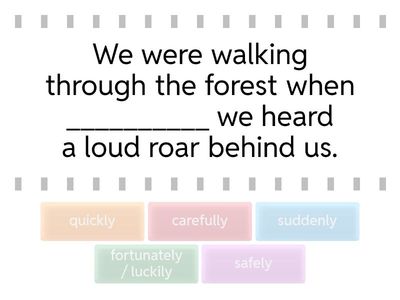 B1.5 Adverbs gap-fill