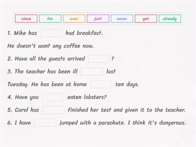 Time expressions Present Perfect