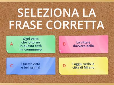 QUIZ - SELEZIONA LA FRASE CORRETTA