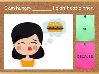 Conjunctions: So / Because 