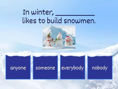 Get to the Top 2: UNIT 1c - some, any, no, every and their compounds