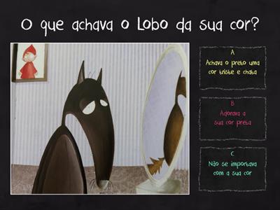 O Lobo que queria mudar de cor