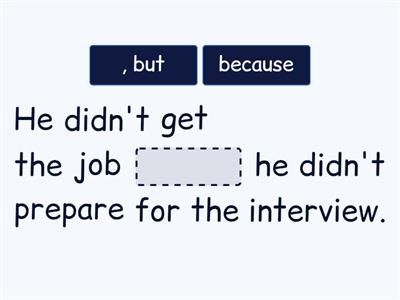 A Job-Interview Story: but and because 