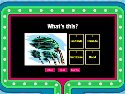 Natural Disasters (Gameshow Quiz)