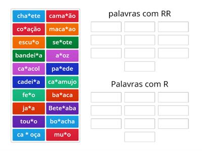 Complete as palavras com R ou RR 