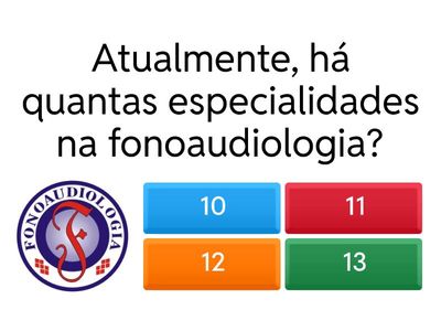  Especialidades da fonoaudiologia - Fonoaudiologia Geral 