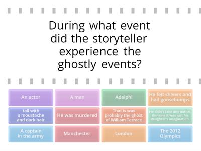 A Ghost Story: Match the questions with the answer