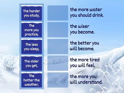 Match the parts of the sentence. 
