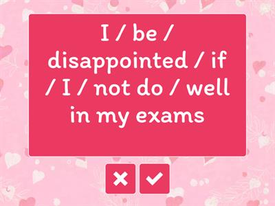 Use the words to write/say first conditional sentences.