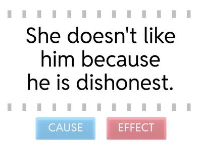 CAUSE (because) & EFFECT (so)
