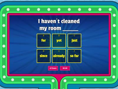 Yet, Just, Since, For, Ever, Never, Already