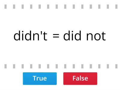 Unit 6 - Contractions - True or False