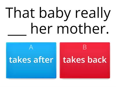 Phrasal Verbs with take