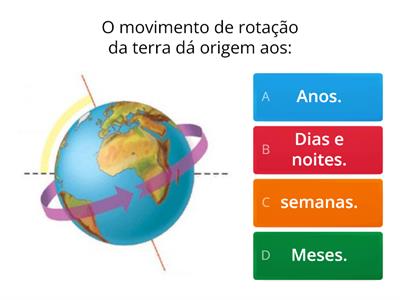 QUIZ - REVISÃO MOVIMENTOS DA TERRA