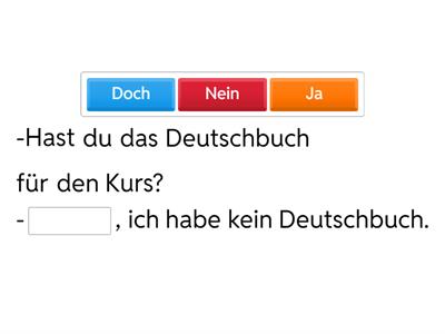  Fragen und Antworten:  Ja - Nein - Doch