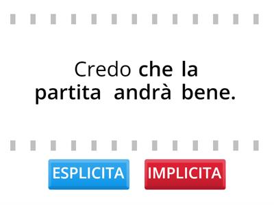 SUBORDINATE ESPLICITE O IMPLICITE?