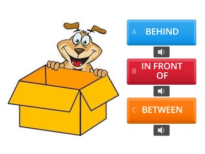 IN FRONT OF, BEHIND, BETWEEN