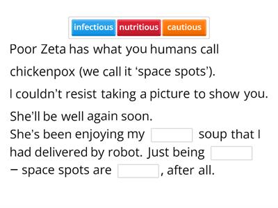 Fill in the missing words to complete the sentences.