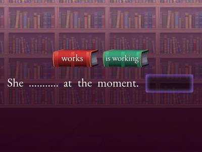 Simple Present/ Present Continuous 