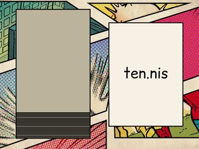 Syllable Division: Tickets