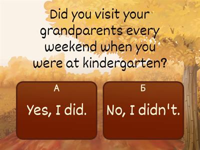 PAST SIMPLE QUESTIONS KINDERGARTEN