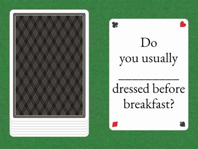 Vocabulary: go, have, get.