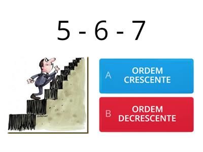 ORDEM CRESCENTE OU DECRESCENTE?