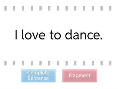 G3 Complete Sentence or Fragment?