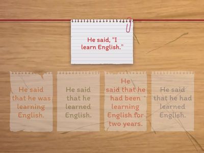 Match the correctly reported sentence