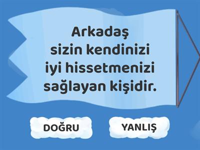 Arkadaşlık Özellikleri Listesi