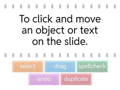 5 - Microsoft PowerPoint/Google Slides - Editing Slides
