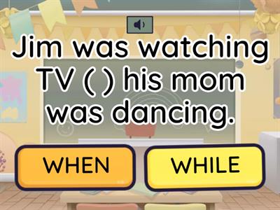 SM5 UNIT1 WHEN / WHILE