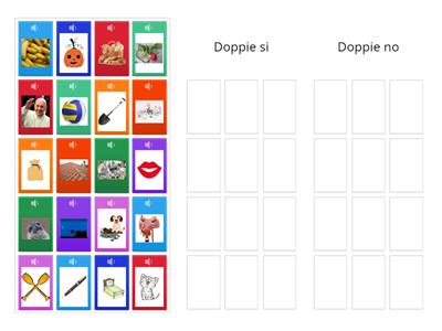 La durata dei suoni - Osserva la parola, pronunciala e collocala nella colonna corretta, poi scrivila.