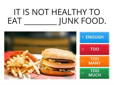 QUANTIFIERS  TOO/TOO MANY/TOO MUCH/ENOUGH