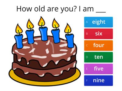 HOW OLD ARE YOU?